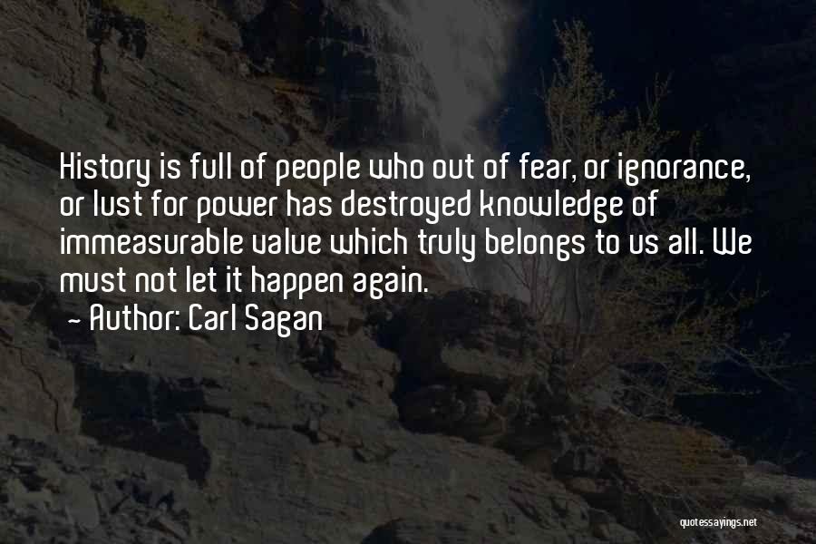 Knowledge Of History Quotes By Carl Sagan