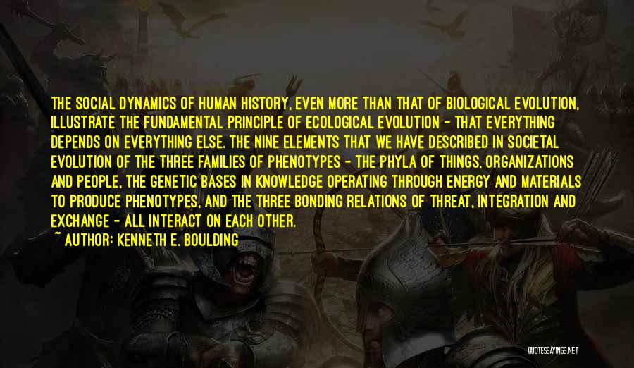 Knowledge Of History Quotes By Kenneth E. Boulding