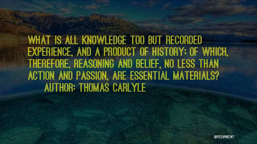 Knowledge Of History Quotes By Thomas Carlyle