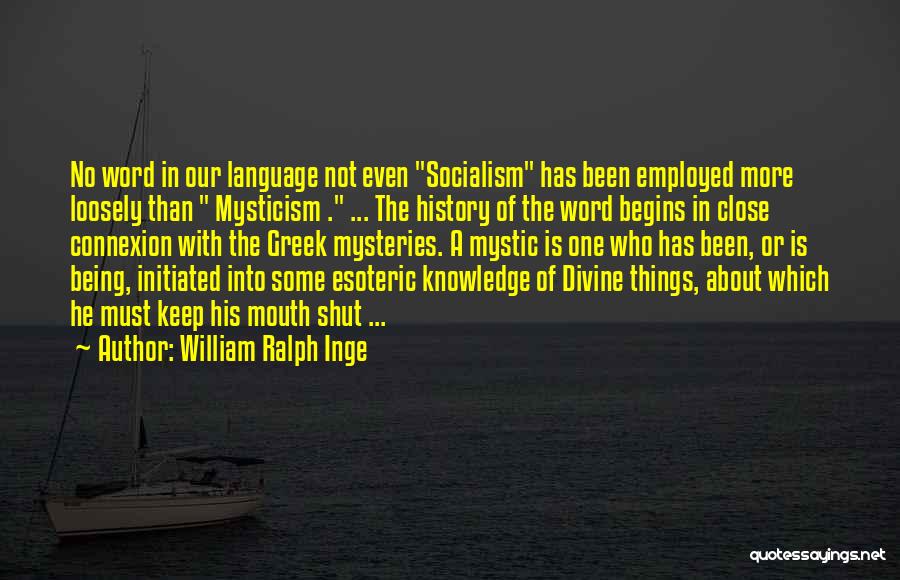 Knowledge Of History Quotes By William Ralph Inge