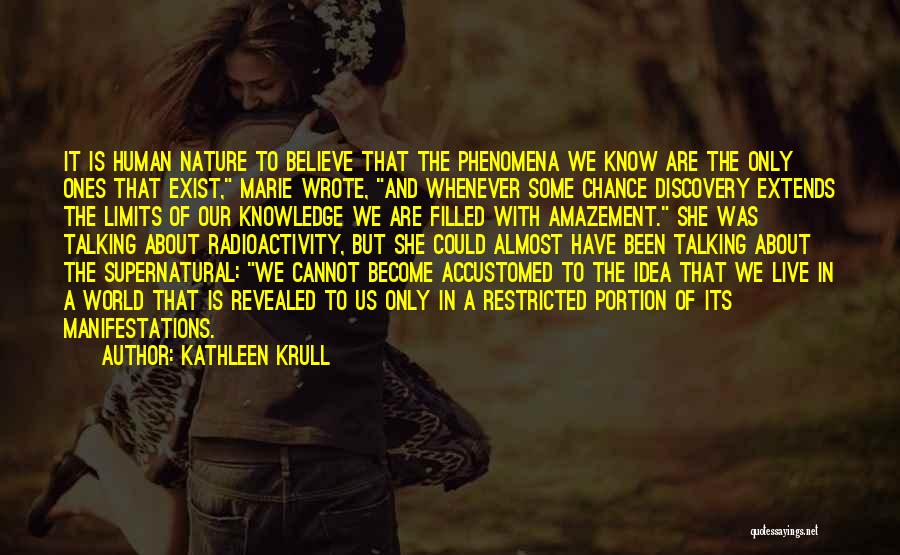 Knowledge Of Human Nature Quotes By Kathleen Krull