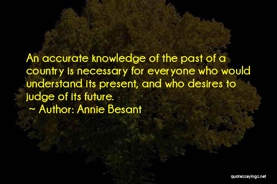 Knowledge Of Past Quotes By Annie Besant