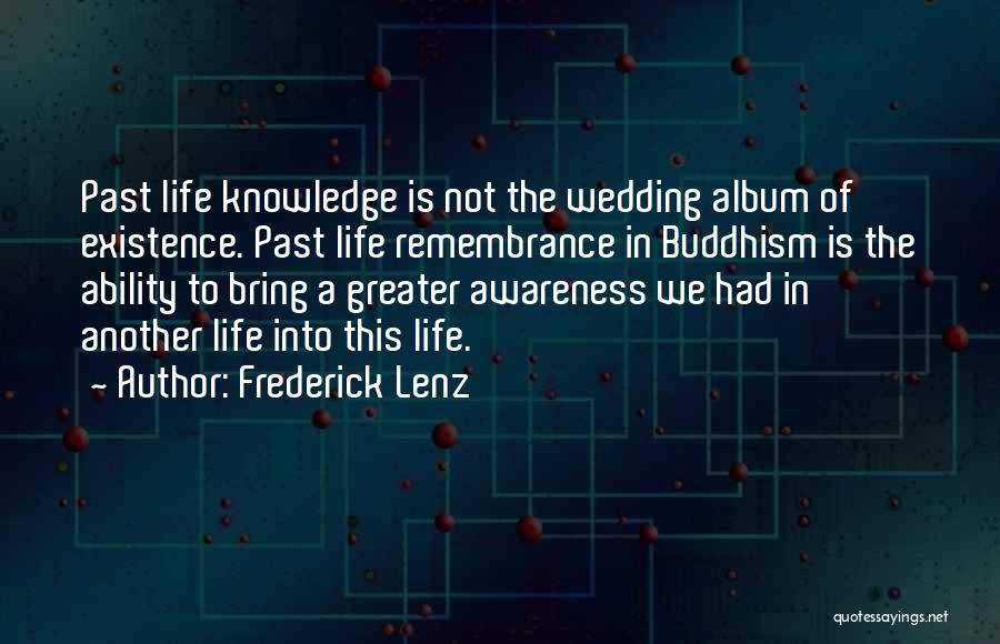 Knowledge Of Past Quotes By Frederick Lenz