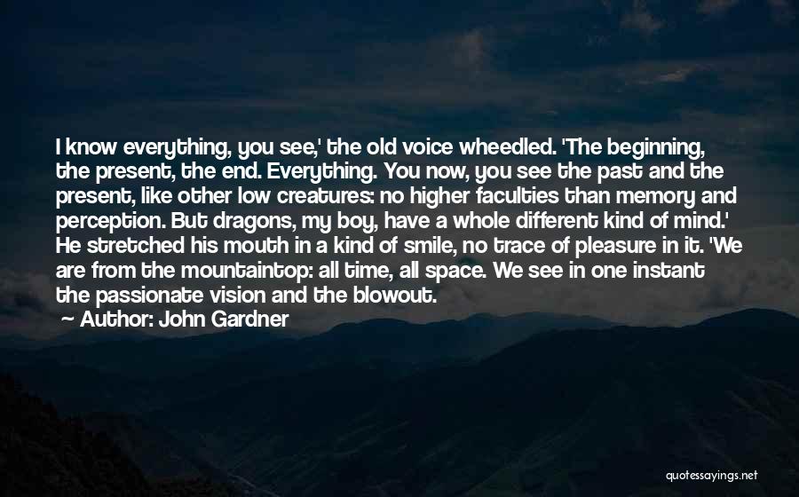Knowledge Of Past Quotes By John Gardner