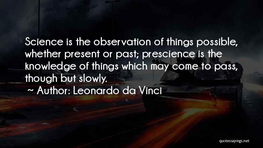Knowledge Of Past Quotes By Leonardo Da Vinci