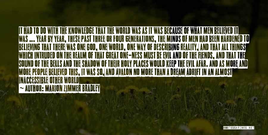 Knowledge Of Past Quotes By Marion Zimmer Bradley