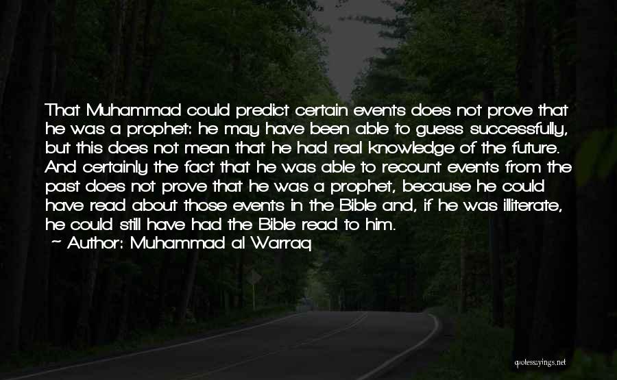Knowledge Of Past Quotes By Muhammad Al Warraq