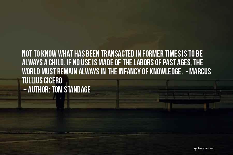 Knowledge Of Past Quotes By Tom Standage