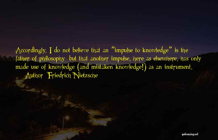 Knowledge Of Quotes By Friedrich Nietzsche