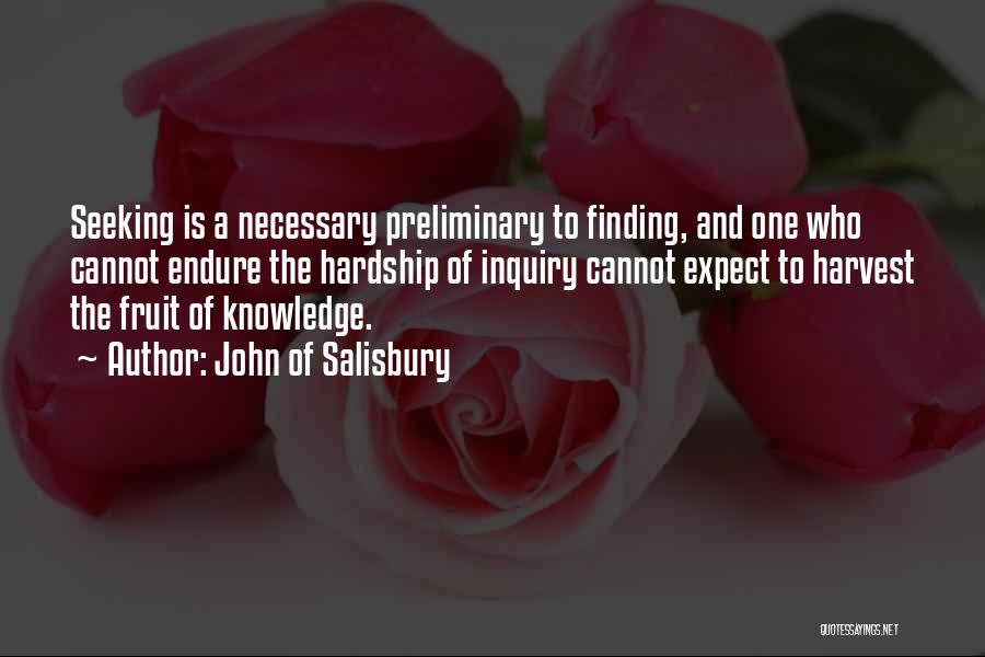 Knowledge Of Quotes By John Of Salisbury