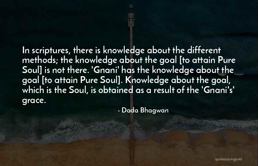 Knowledge Of Self Quotes Quotes By Dada Bhagwan Knowledge Of Self Quotes Quotes By Dada Bhagwan