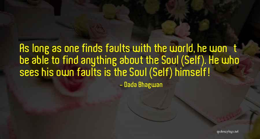 Knowledge Of Self Quotes Quotes By Dada Bhagwan Knowledge Of Self Quotes Quotes By Dada Bhagwan