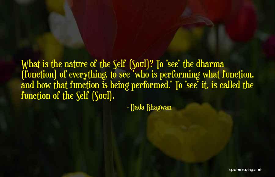 Knowledge Of Self Quotes Quotes By Dada Bhagwan Knowledge Of Self Quotes Quotes By Dada Bhagwan