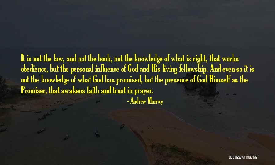 Knowledge Of The Law Quotes By Andrew Murray Knowledge Of The Law Quotes By Andrew Murray