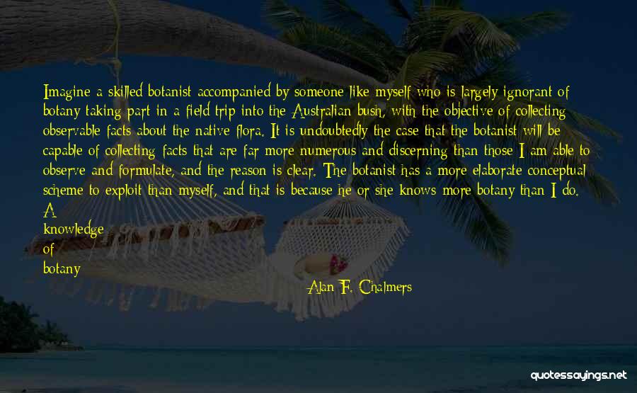 Knowledge Or Experience Quotes By Alan F. Chalmers Knowledge Or Experience Quotes By Alan F. Chalmers