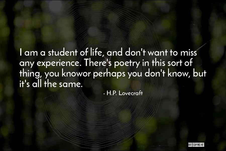 Knowledge Or Experience Quotes By H.P. Lovecraft Knowledge Or Experience Quotes By H.P. Lovecraft