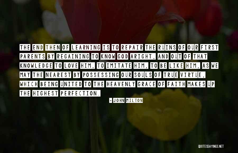 Knowledge Purpose Quotes By John Milton Knowledge Purpose Quotes By John Milton