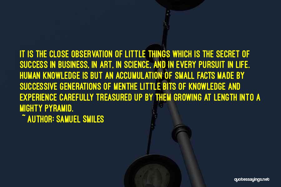 Knowledge Pursuit Quotes By Samuel Smiles