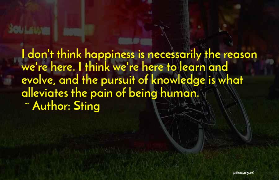 Knowledge Pursuit Quotes By Sting