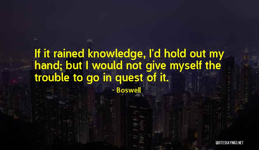 Knowledge Quest Quotes By Boswell