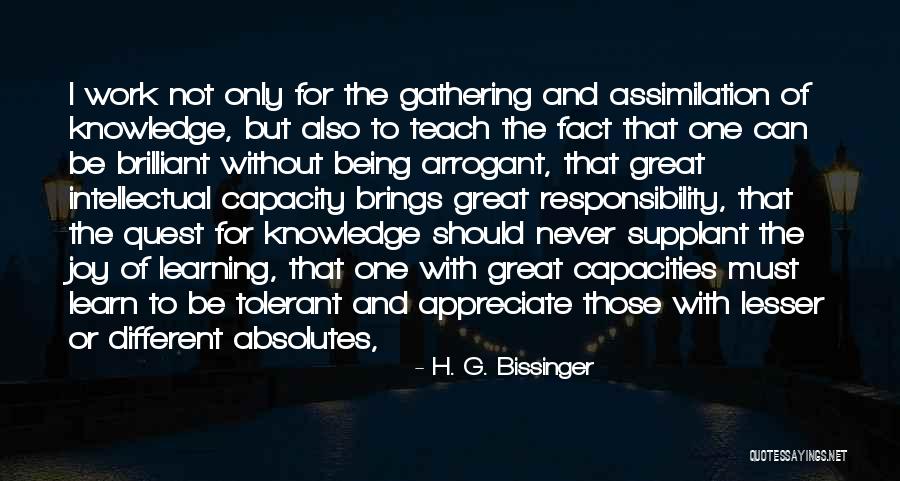 Knowledge Quest Quotes By H. G. Bissinger