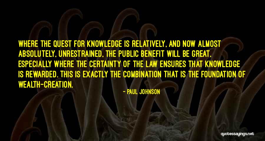 Knowledge Quest Quotes By Paul Johnson