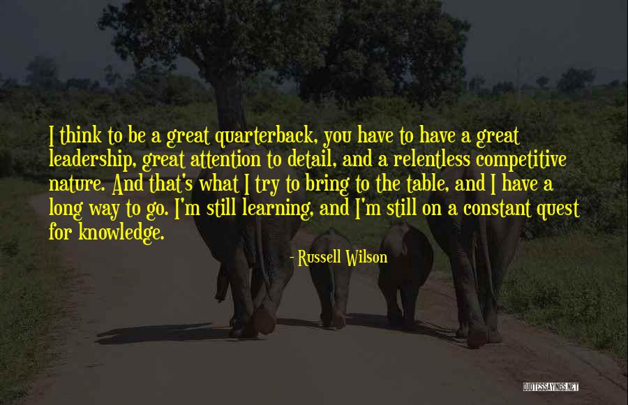 Knowledge Quest Quotes By Russell Wilson