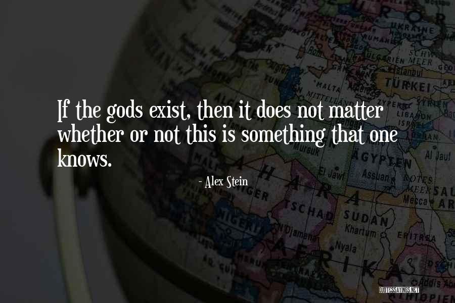 Knowledge Quotes By Alex Stein Knowledge Quotes By Alex Stein