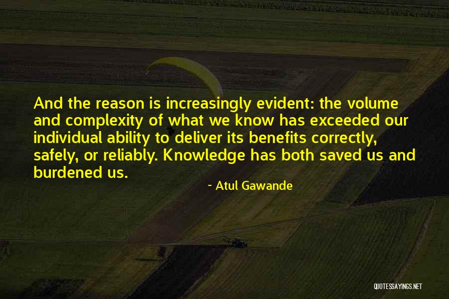 Knowledge Quotes By Atul Gawande Knowledge Quotes By Atul Gawande