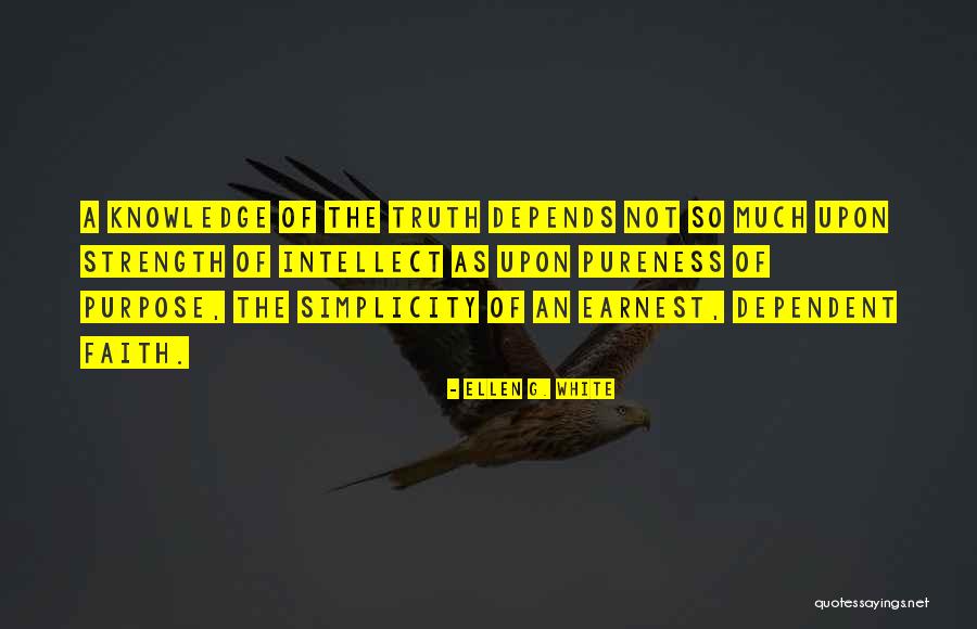 Knowledge Quotes By Ellen G. White Knowledge Quotes By Ellen G. White