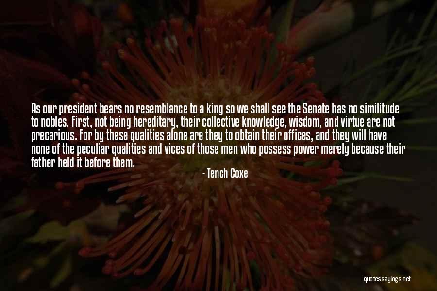 Knowledge Quotes By Tench Coxe