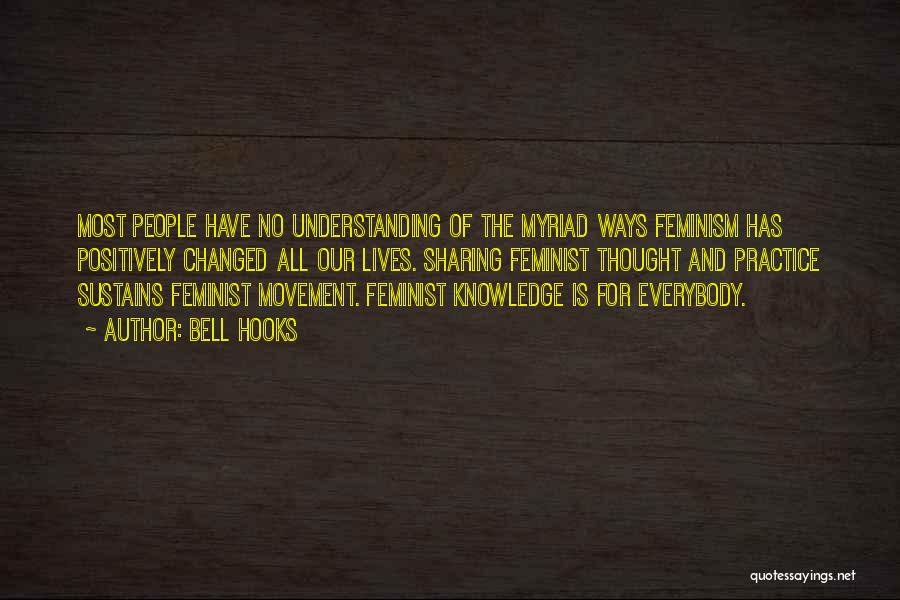 Knowledge Sharing Quotes By Bell Hooks