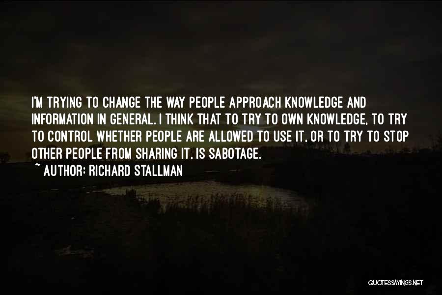 Knowledge Sharing Quotes By Richard Stallman