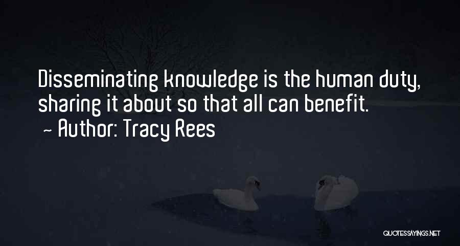 Knowledge Sharing Quotes By Tracy Rees