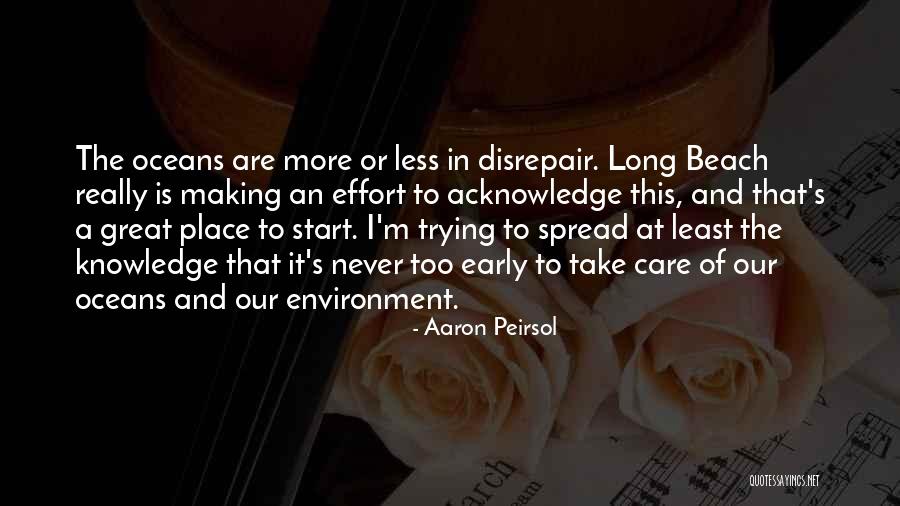 Knowledge Spread Quotes By Aaron Peirsol