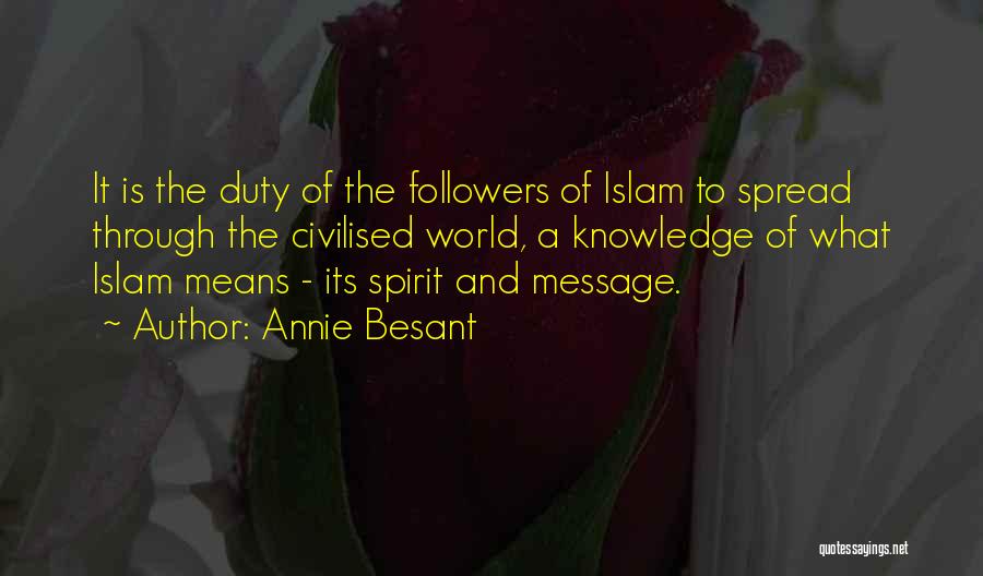 Knowledge Spread Quotes By Annie Besant
