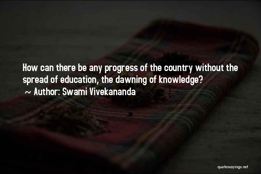 Knowledge Spread Quotes By Swami Vivekananda