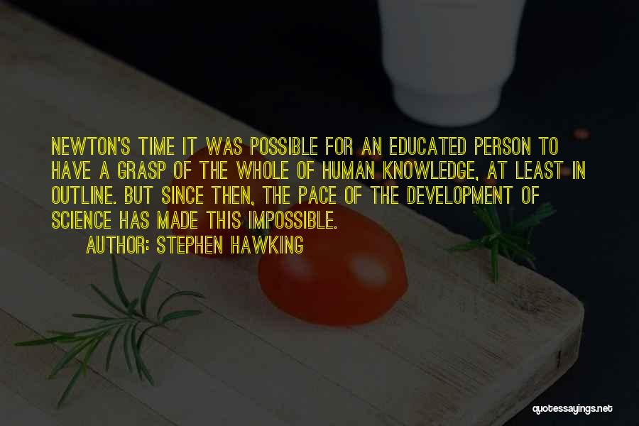 Knowledge Stephen Hawking Quotes By Stephen Hawking