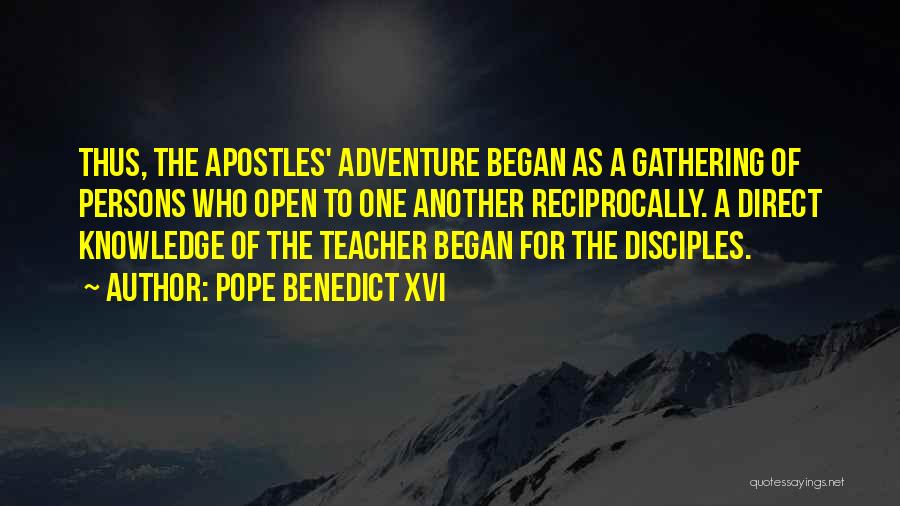 Knowledge Teacher Quotes By Pope Benedict XVI