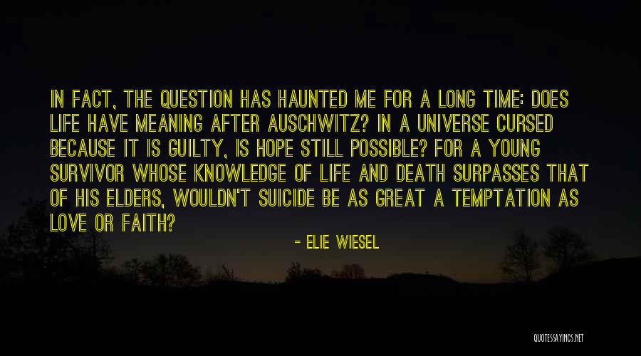 Knowledge That Surpasses Quotes By Elie Wiesel Knowledge That Surpasses Quotes By Elie Wiesel