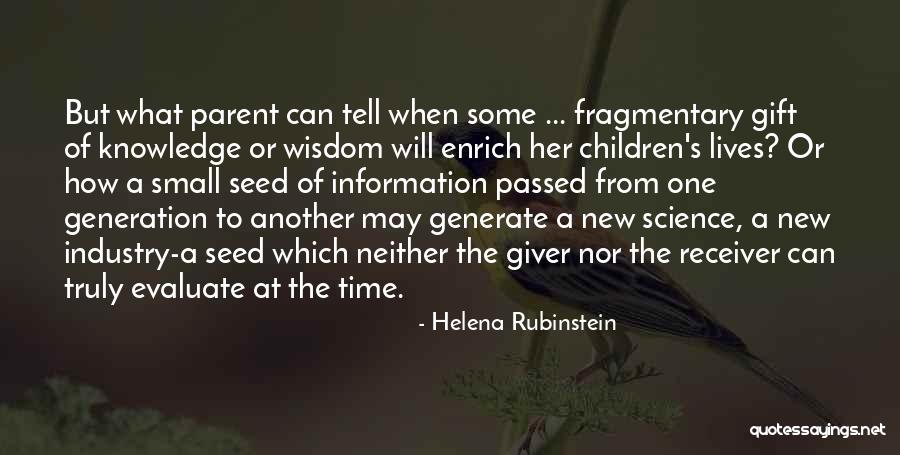 Knowledge Thats Passed Quotes By Helena Rubinstein Knowledge Thats Passed Quotes By Helena Rubinstein