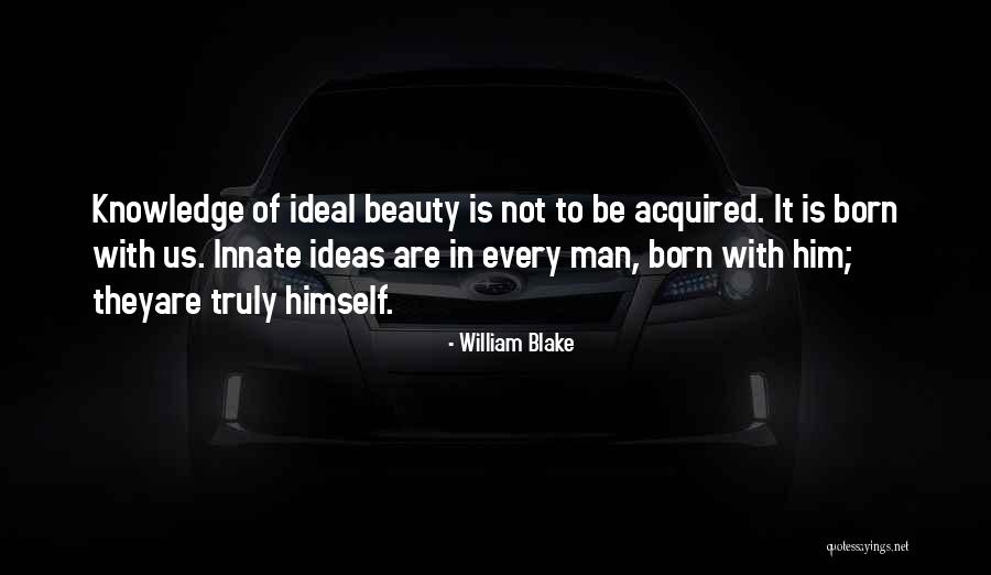 Knowledge Vs Beauty Quotes By William Blake