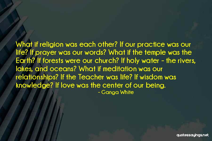 Knowledge Without Practice Quotes By Ganga White Knowledge Without Practice Quotes By Ganga White