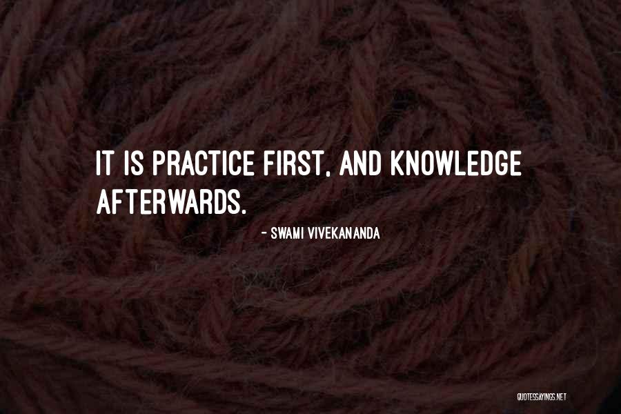 Knowledge Without Practice Quotes By Swami Vivekananda Knowledge Without Practice Quotes By Swami Vivekananda