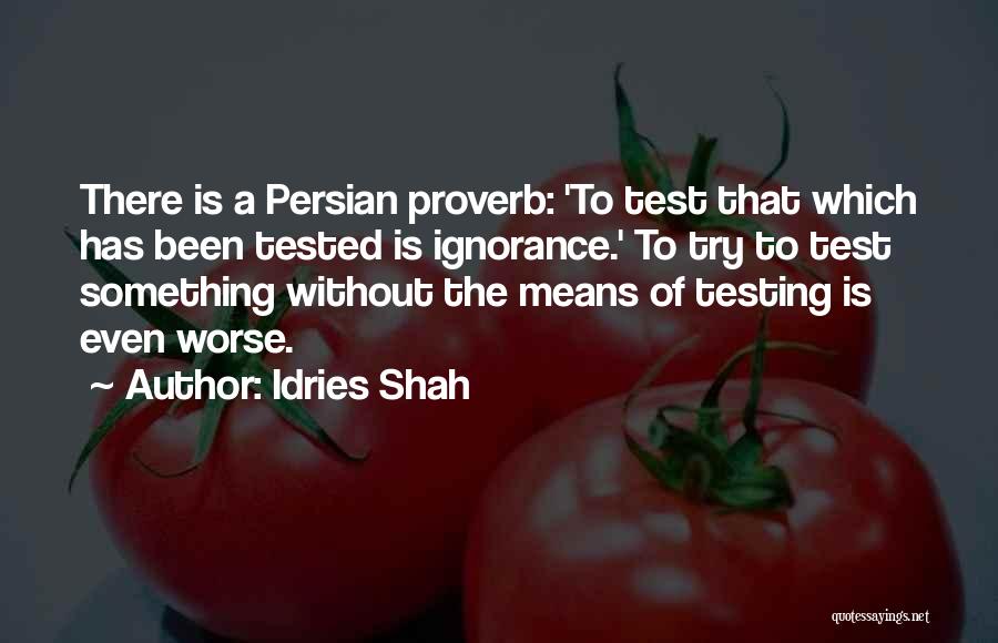 Knowledge Without Wisdom Quotes By Idries Shah