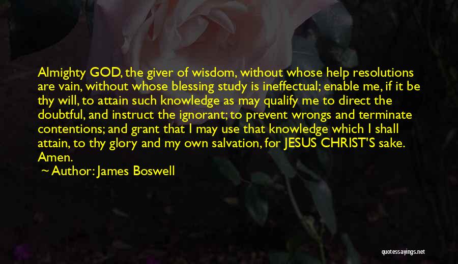 Knowledge Without Wisdom Quotes By James Boswell