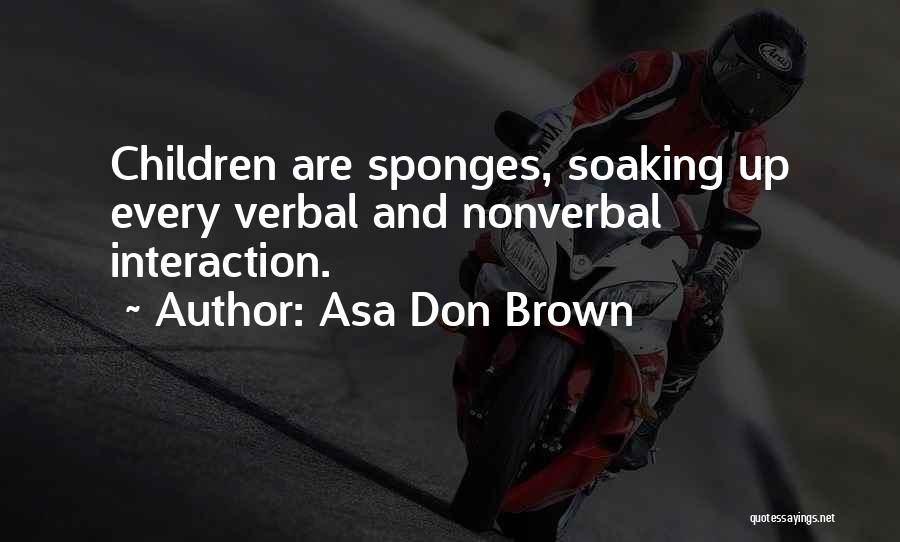 Knowler Farm Quotes By Asa Don Brown