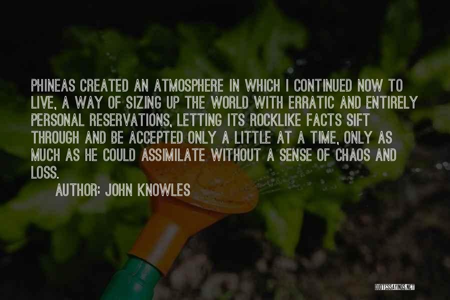 Knowles Quotes By John Knowles