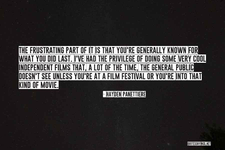 Known Film Quotes By Hayden Panettiere Known Film Quotes By Hayden Panettiere