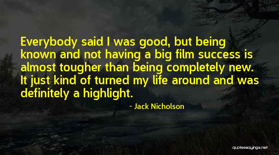 Known Film Quotes By Jack Nicholson Known Film Quotes By Jack Nicholson